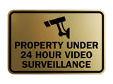 Signs ByLITA Classic Framed Property Under 24 hour video surveillance Sign
