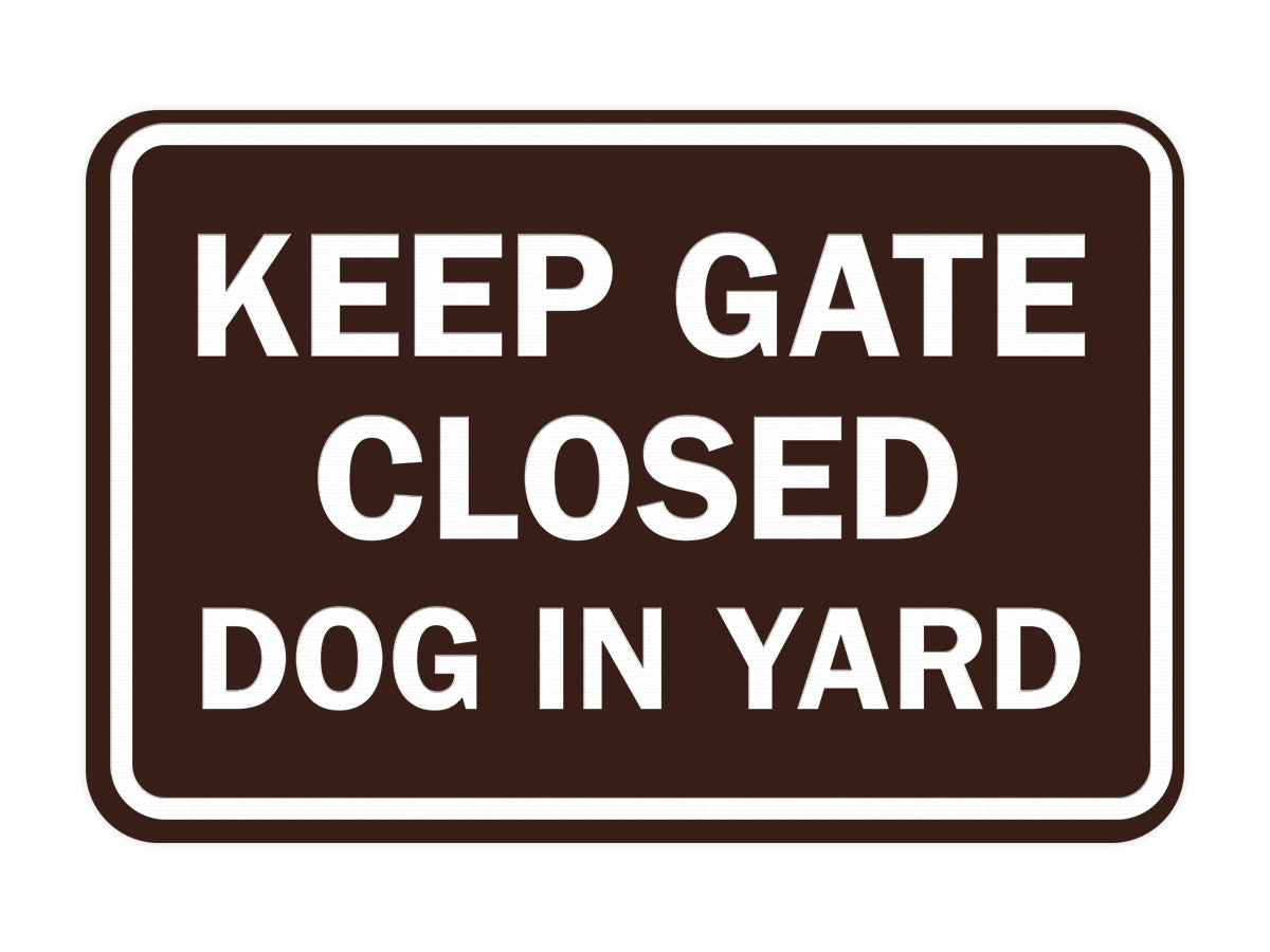Signs ByLITA Classic Framed Keep Gate Closed Dog Sign