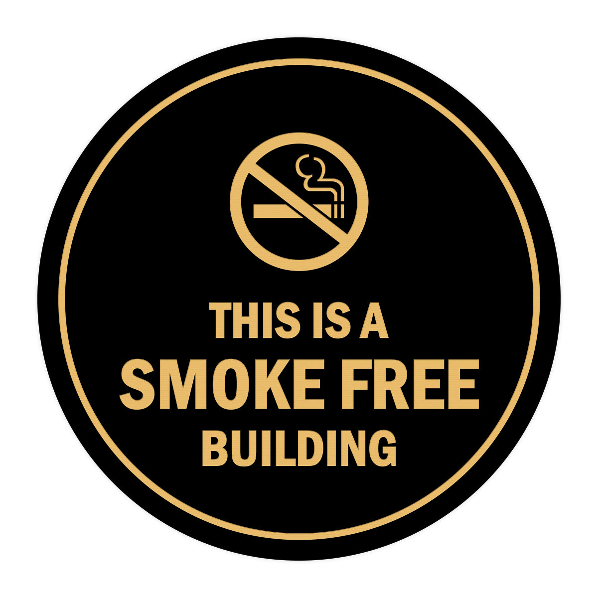 Signs ByLITA Circle This is a smoke free building Sign