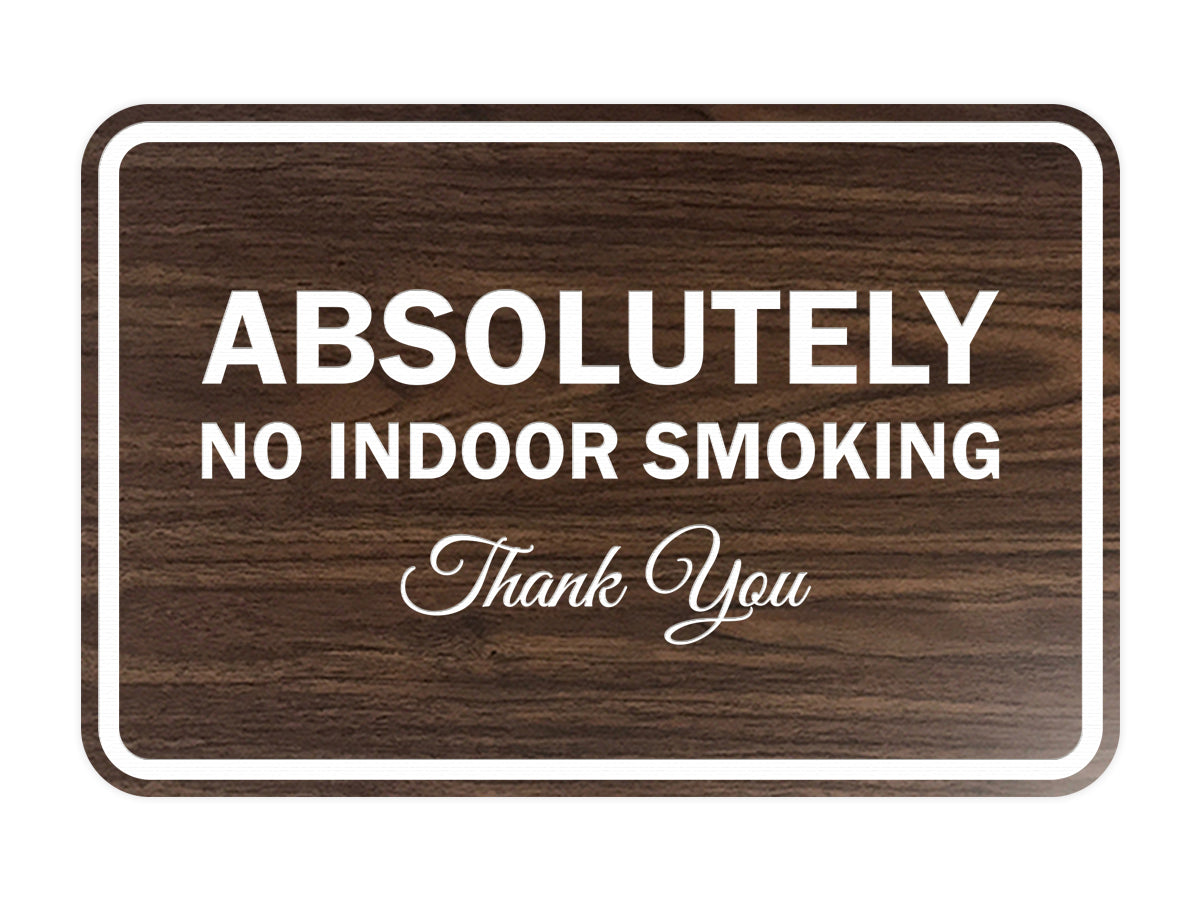 Signs ByLITA Classic Framed Absolutely No Indoor Smoking Thank You Sign