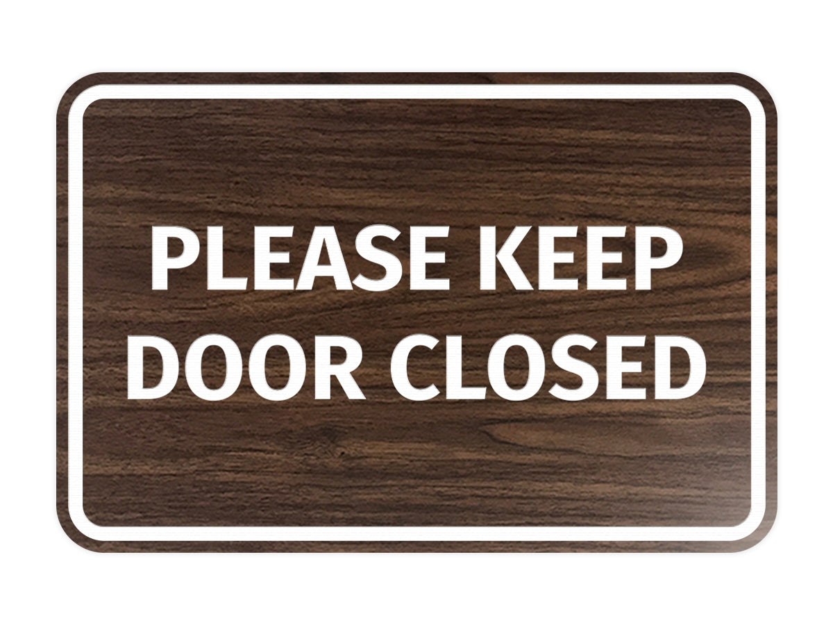 Signs ByLITA Classic Framed Please Keep Door Closed Sign