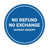 Signs ByLITA Circle No Refund No Exchange Sign