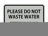 Signs ByLITA Classic Framed Please do Not Waste Water Sign