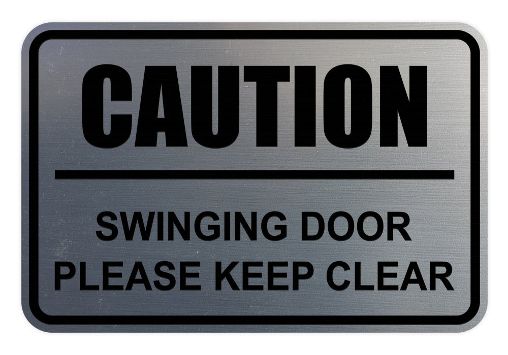 Signs ByLITA Classic Framed Caution Swinging Door Please Keep Clear Sign