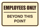 Signs ByLITA Classic Framed Employees Only Beyond This Point Sign