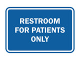Signs ByLITA Classic Framed Restrooms For Patients Only Sign