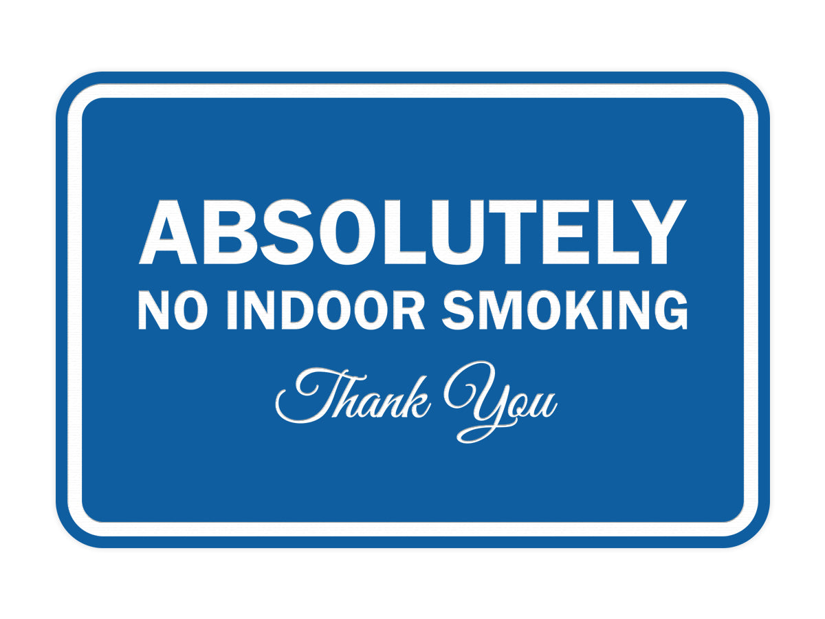 Signs ByLITA Classic Framed Absolutely No Indoor Smoking Thank You Sign