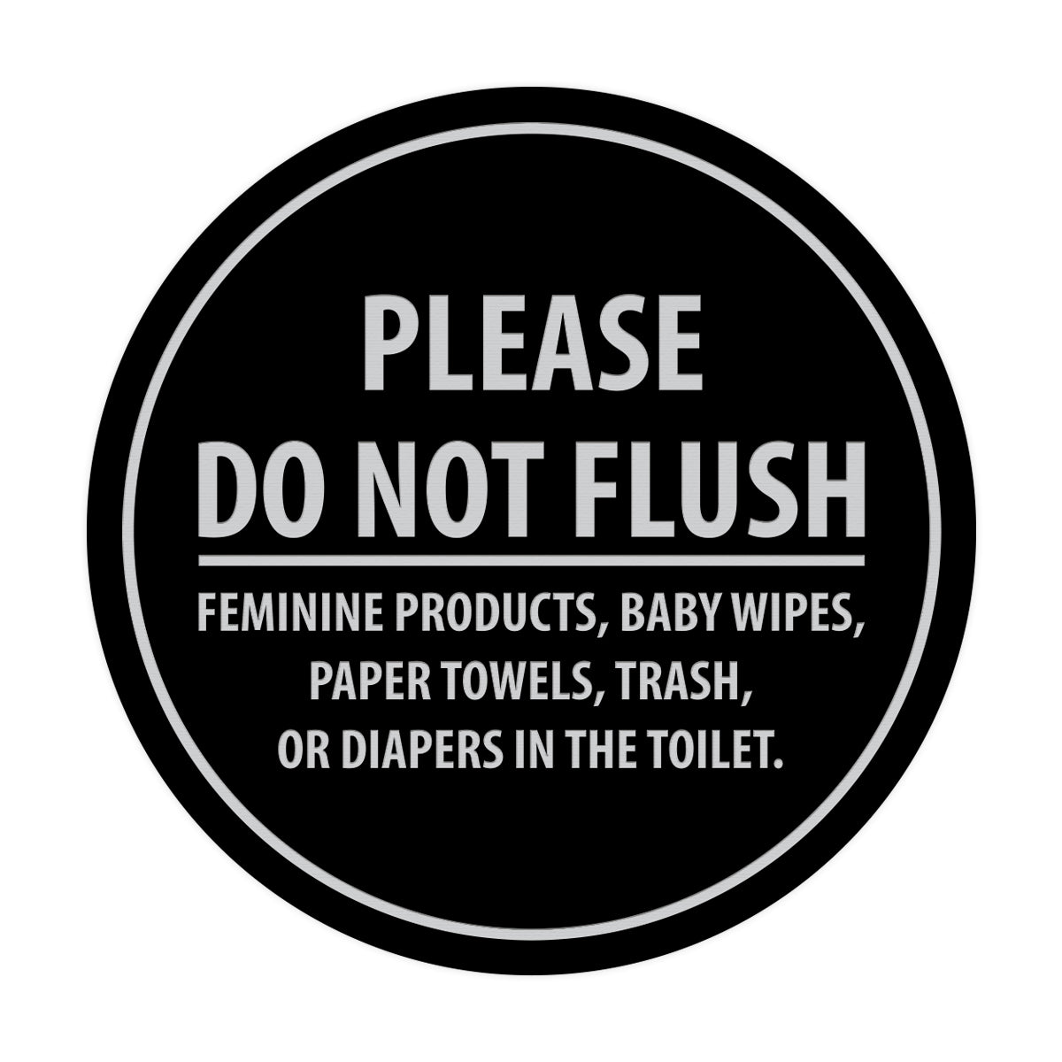 Signs ByLITA Circle Please Do Not Flush Etiquette Sign