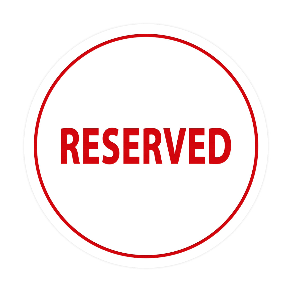 Signs ByLITA Circle Reserved Sign
