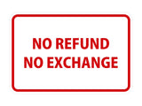 Signs ByLITA Classic Framed No Refund No Exchange