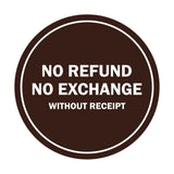 Signs ByLITA Circle No Refund No Exchange Sign