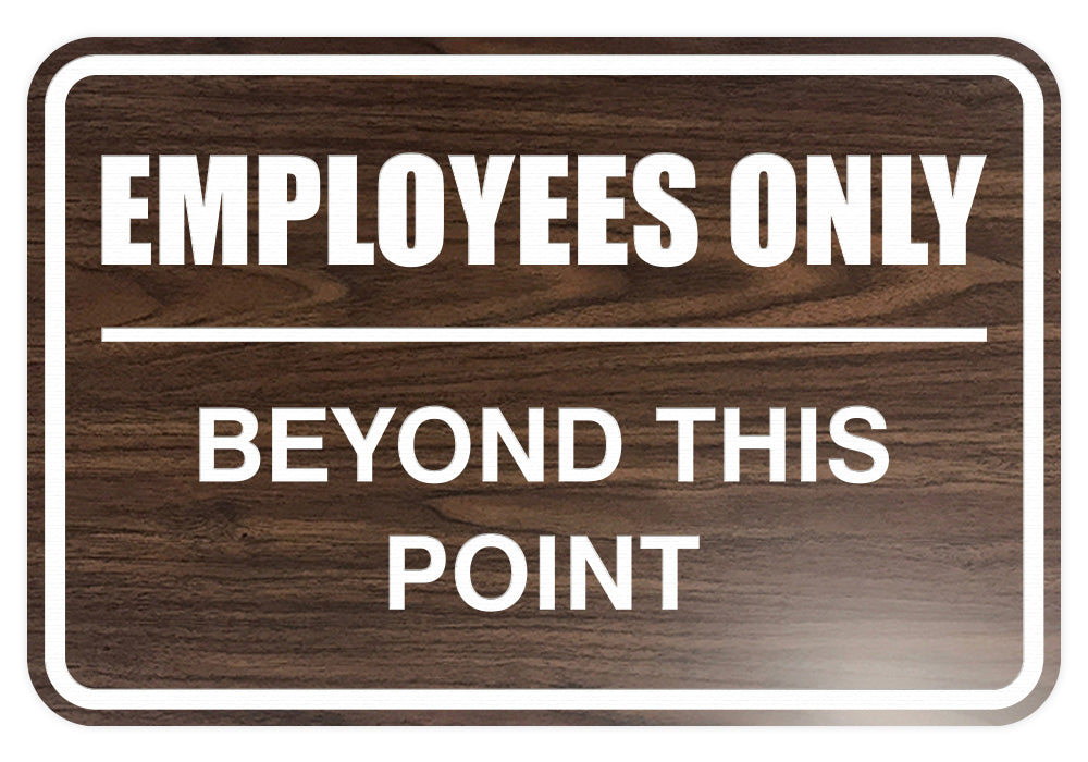 Signs ByLITA Classic Framed Employees Only Beyond This Point Sign