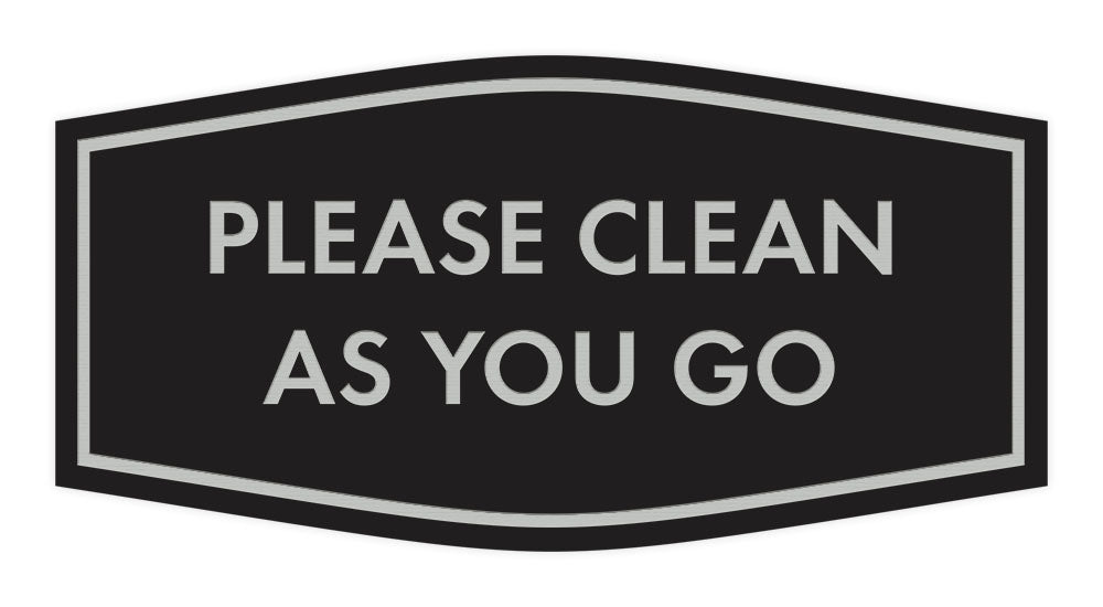 Fancy Please Clean As You Go Wall or Door Sign