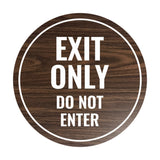 Circle Exit Only Do Not Enter Sign