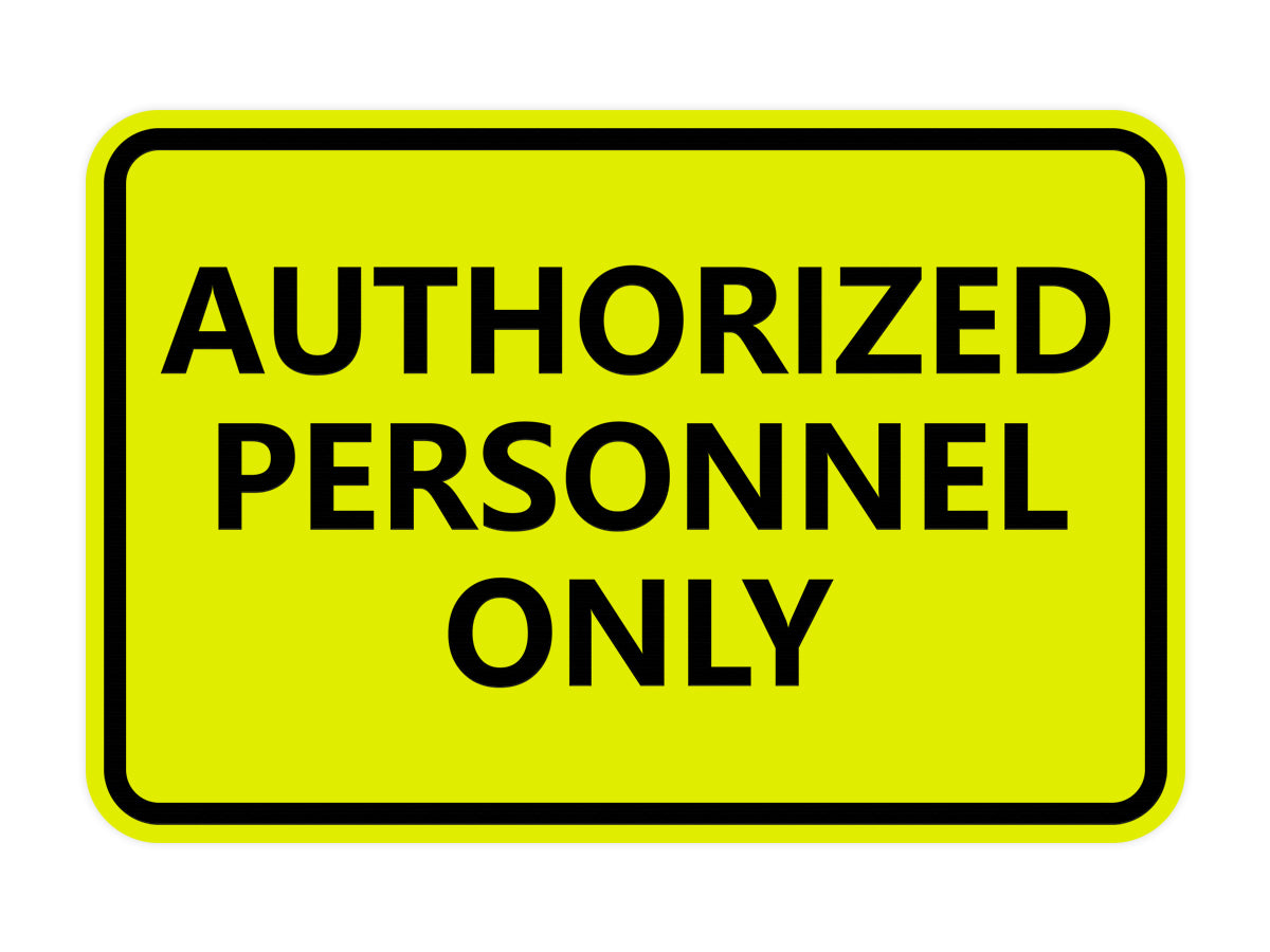 Signs ByLITA Classic Framed Authorized Personnel Only Sign