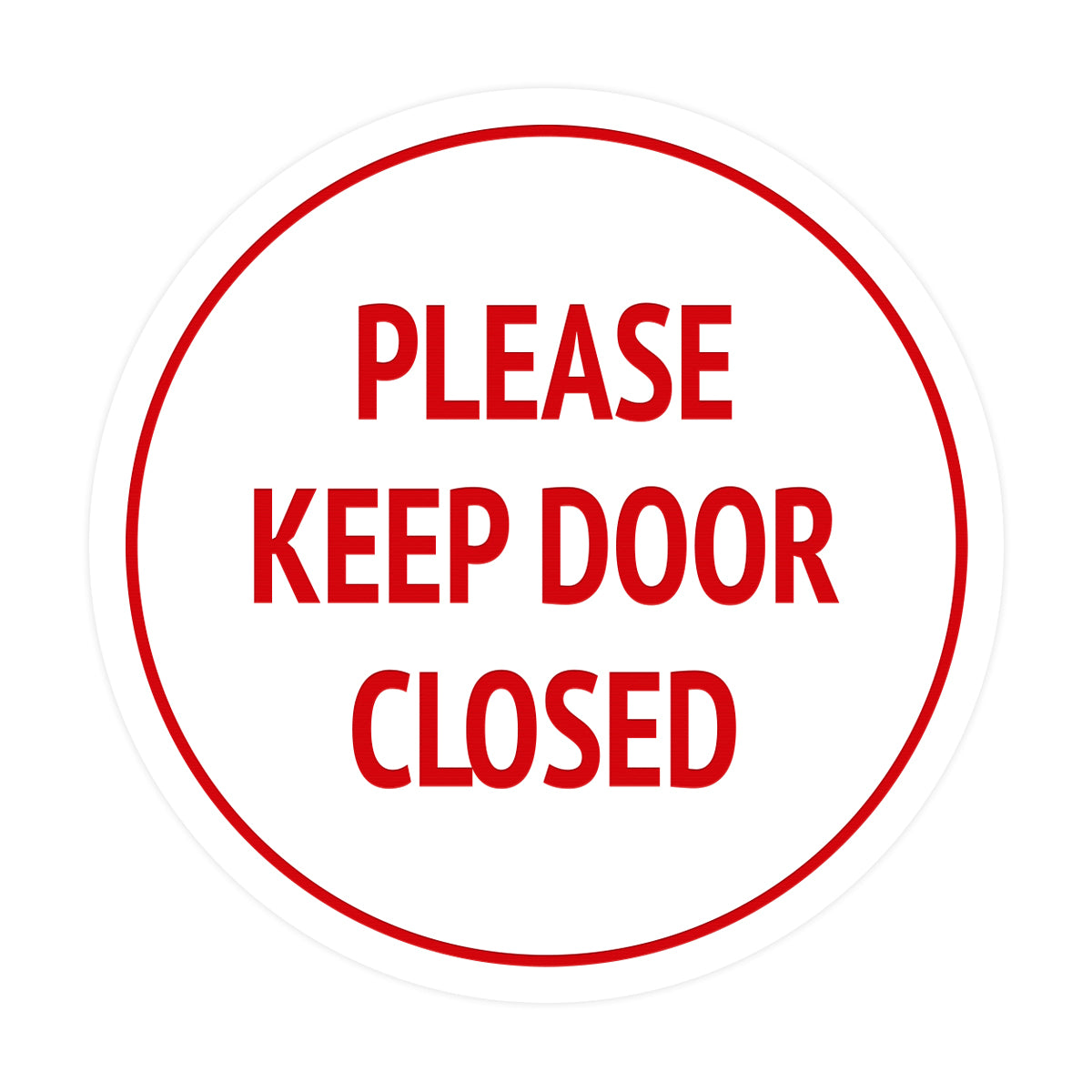 Signs ByLITA Circle Please Keep Door Closed Sign