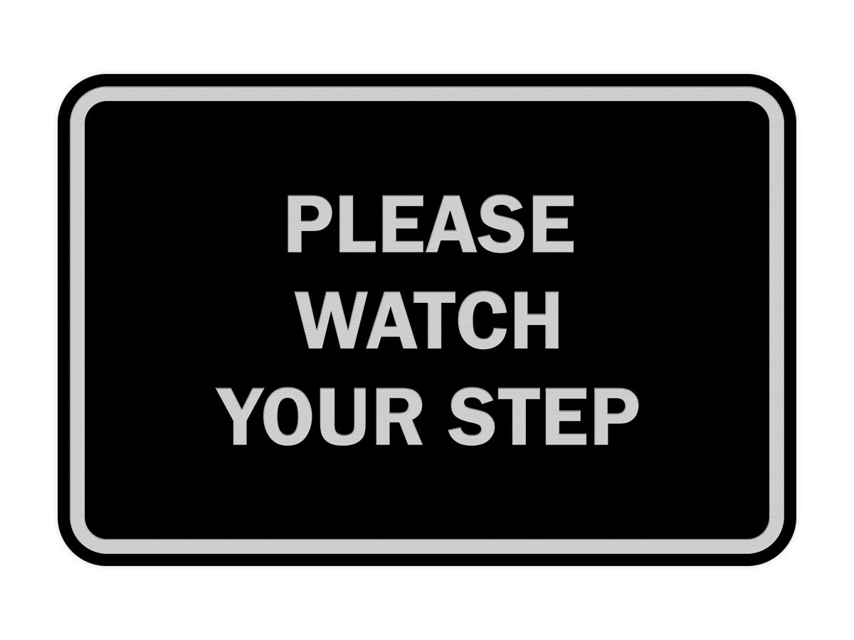 Signs ByLITA Classic Framed Please Watch Your Step Sign