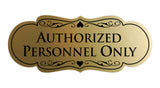 Signs ByLITA Designer Authorized Personnel Only Sign