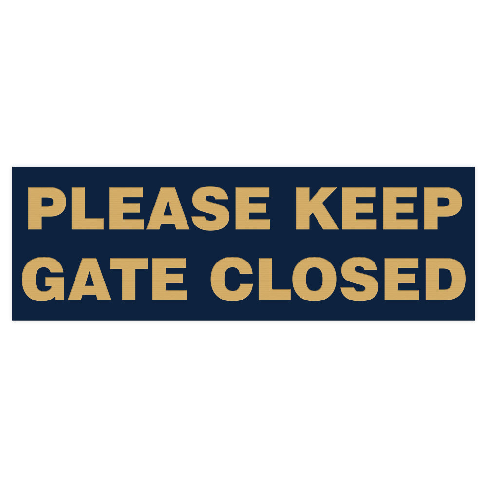 Basic PLEASE KEEP GATE CLOSED Sign