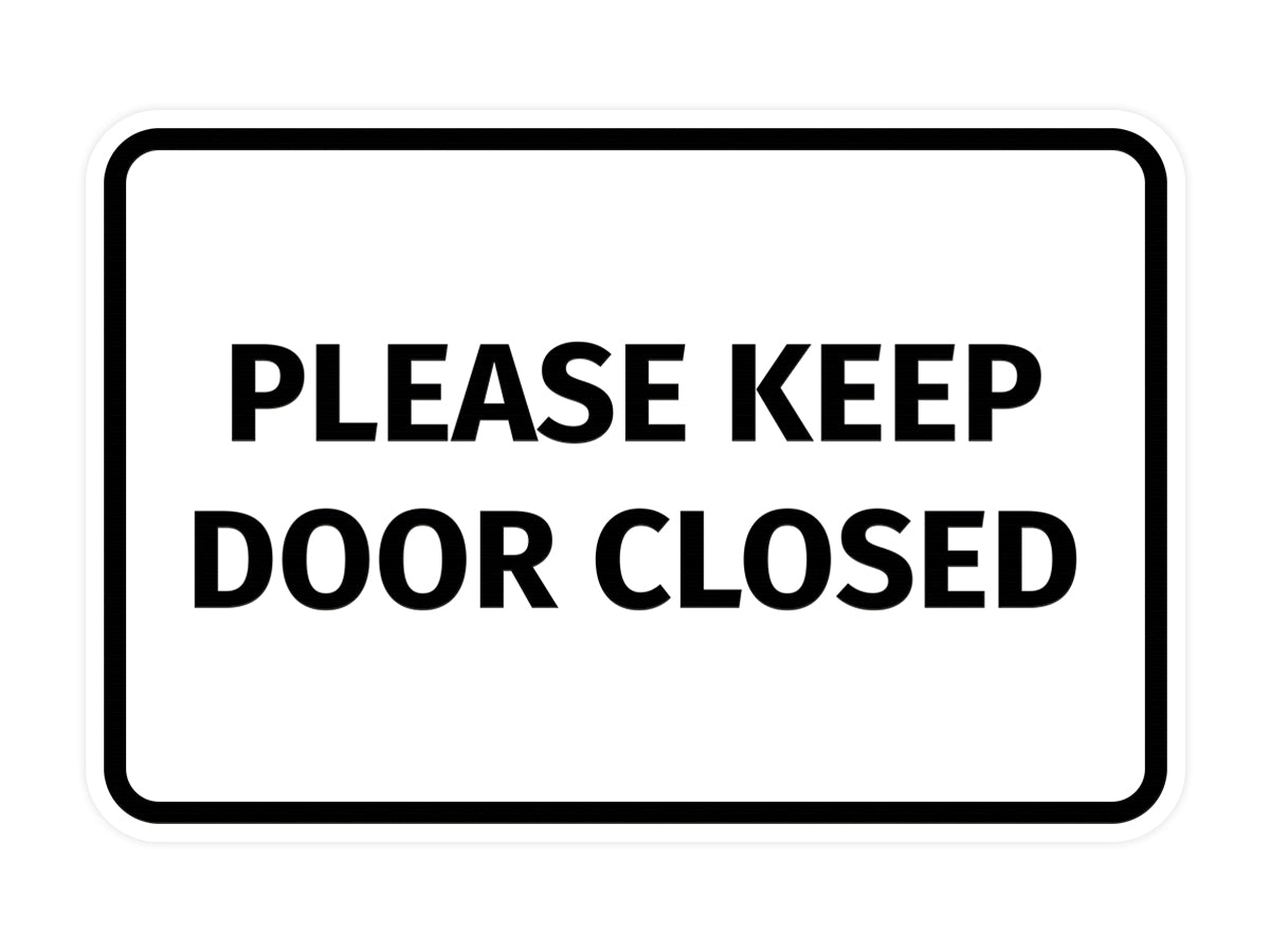 Signs ByLITA Classic Framed Please Keep Door Closed Sign