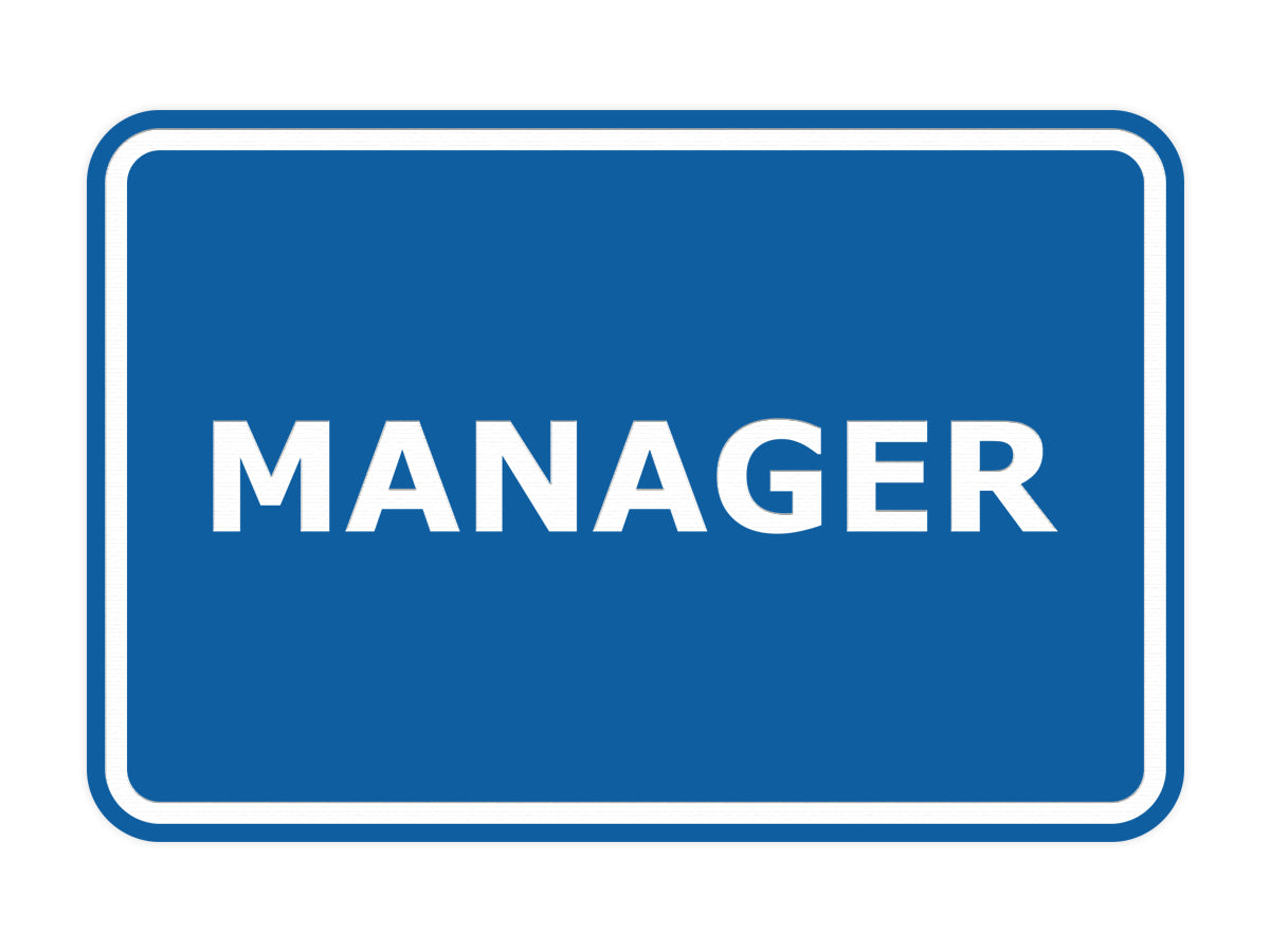 Signs ByLITA Classic Framed Manager