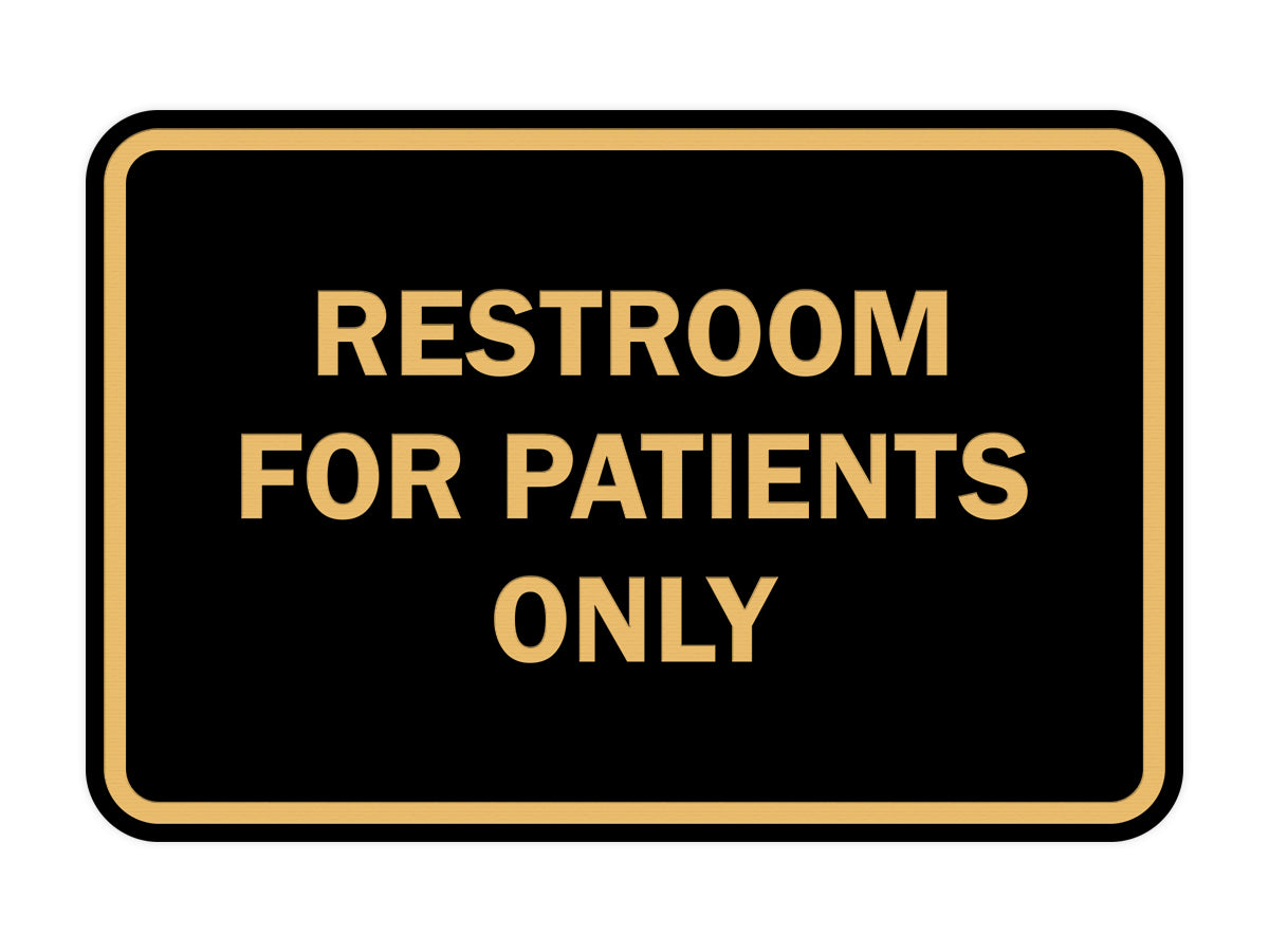 Signs ByLITA Classic Framed Restrooms For Patients Only Sign