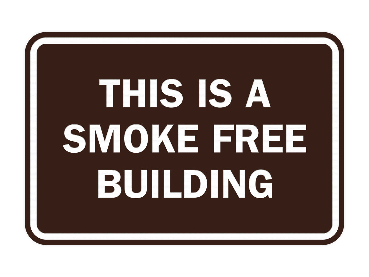 Signs ByLITA Classic Framed This is a Smoke Free Building Sign