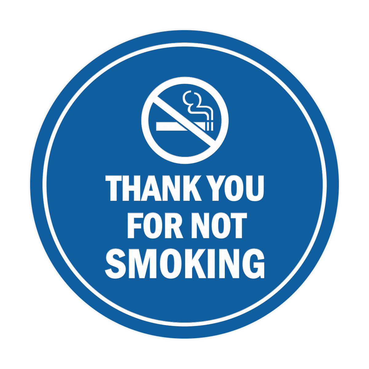 Signs ByLITA Circle Thank you for not smoking Sign with Adhesive Tape, Mounts On Any Surface, Weather Resistant, Indoor/Outdoor Use