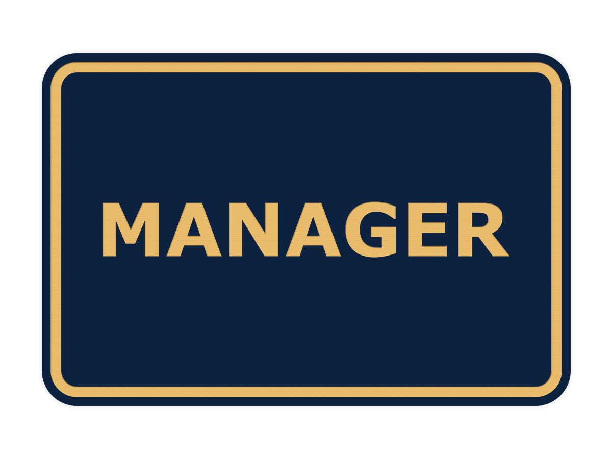 Signs ByLITA Classic Framed Manager