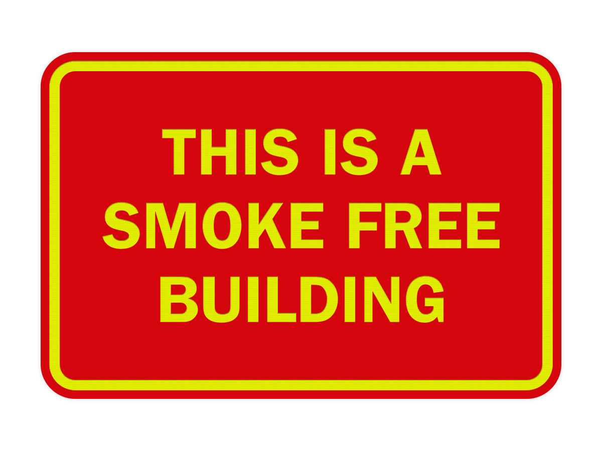 Signs ByLITA Classic Framed This is a Smoke Free Building Sign