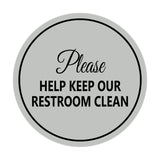 Signs ByLITA Circle Please Help Keep Our Restroom Clean Sign