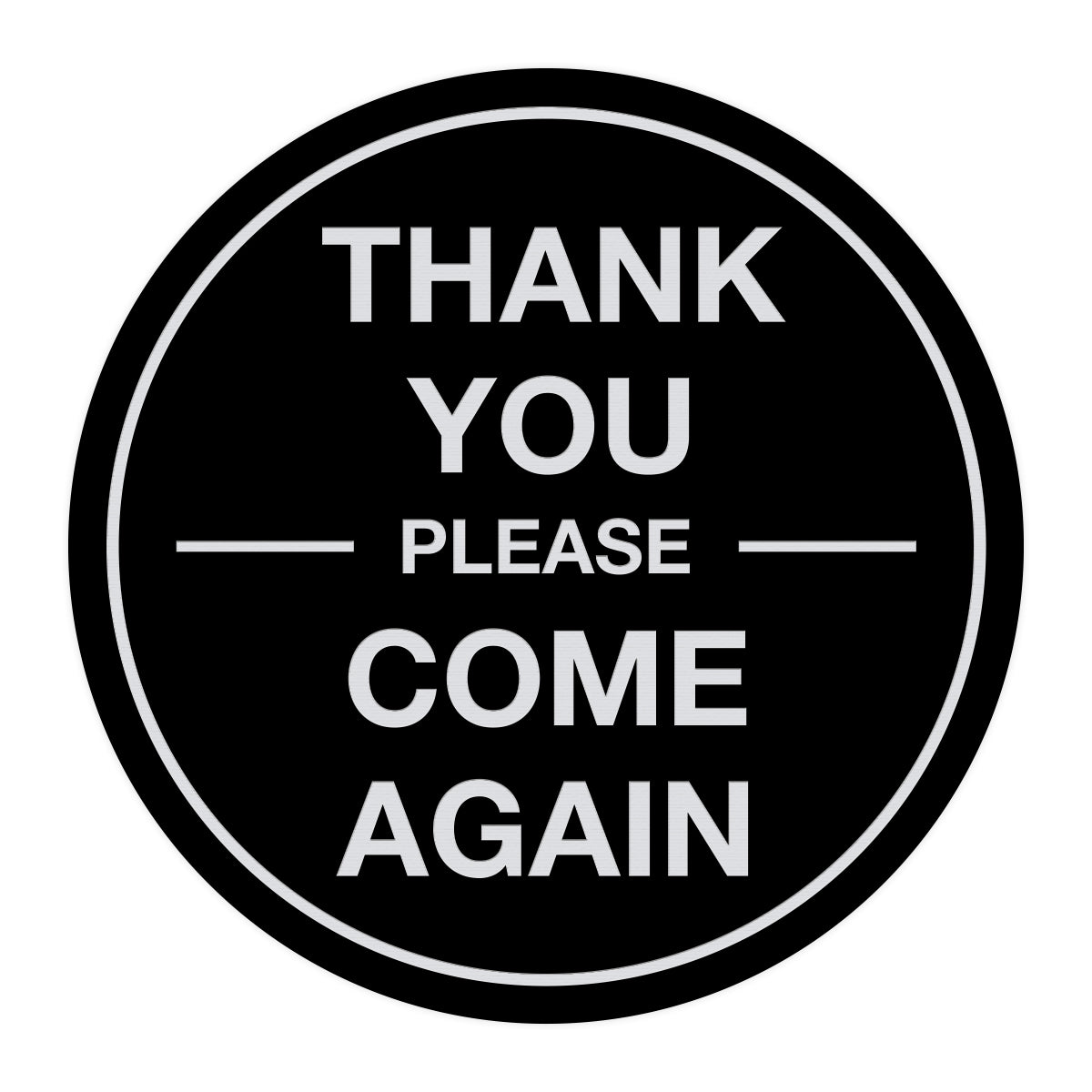Signs ByLITA Circle thank you please come again with bar Sign