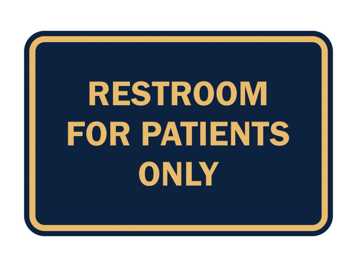 Signs ByLITA Classic Framed Restrooms For Patients Only Sign