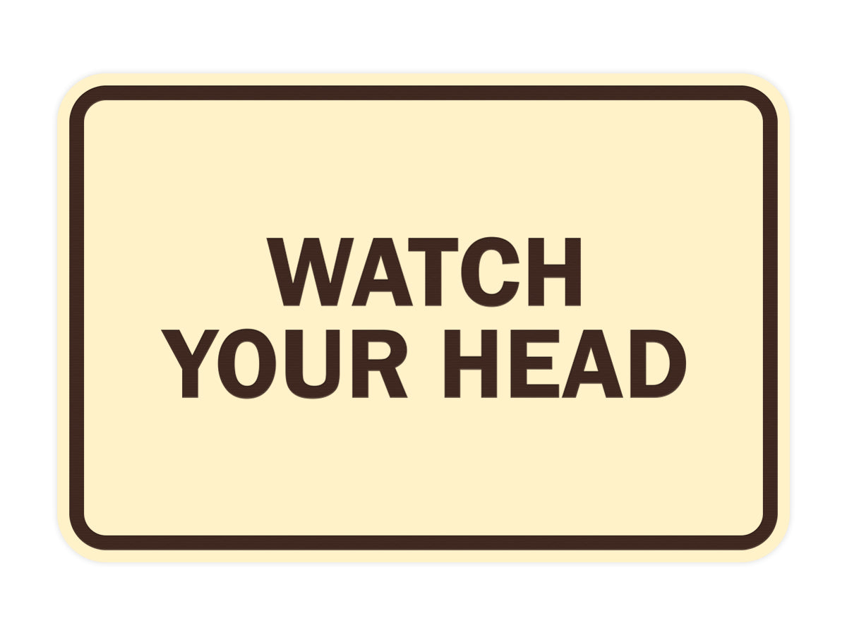 Signs ByLITA Classic Framed Watch Your Head Sign