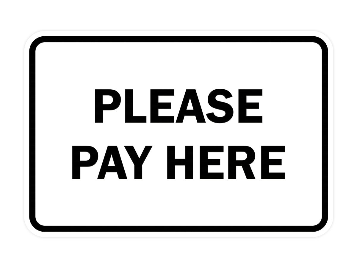 Signs ByLITA Classic Framed Please Pay Here Sign
