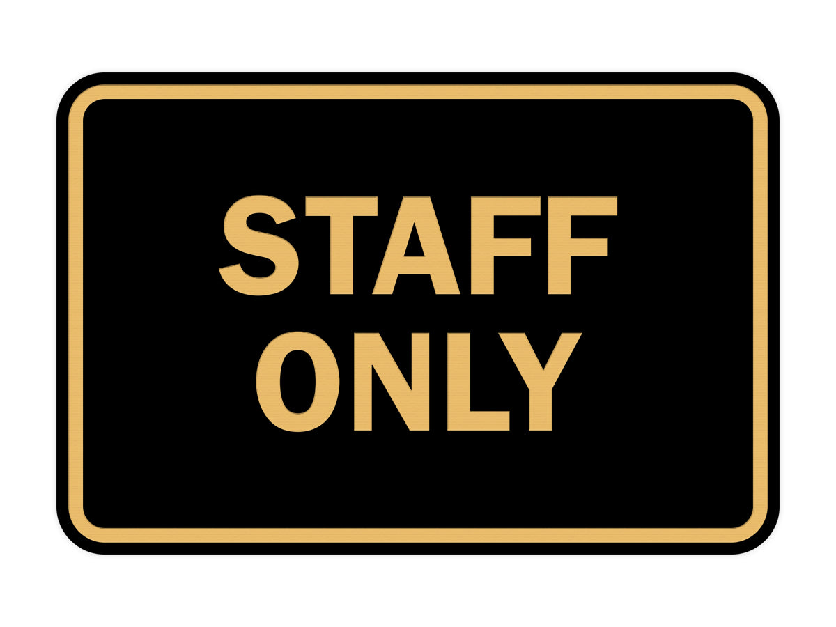 Signs ByLITA Classic Framed Staff Only Sign