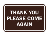Signs ByLITA Classic Framed Thank You Please Come Again Sign