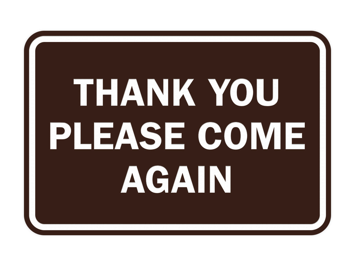 Signs ByLITA Classic Framed Thank You Please Come Again Sign