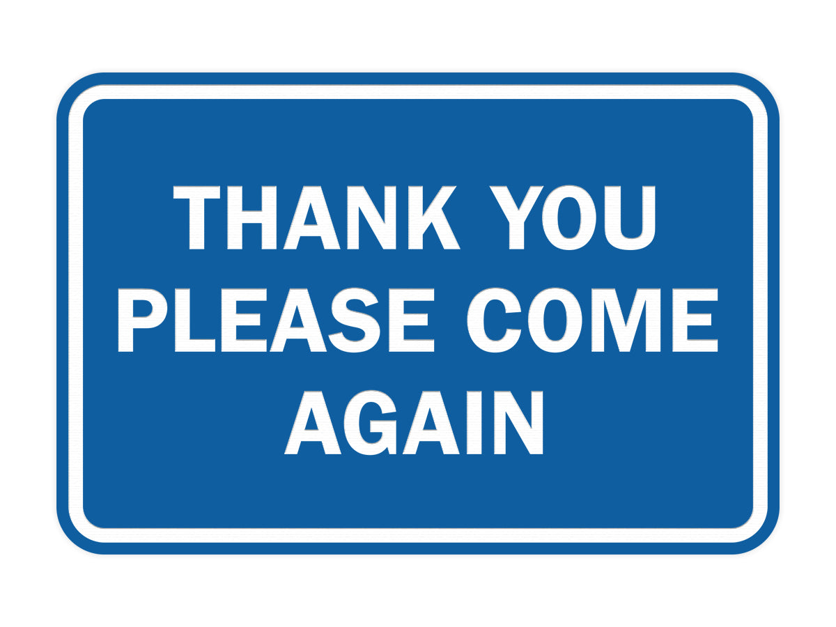 Signs ByLITA Classic Framed Thank You Please Come Again Sign
