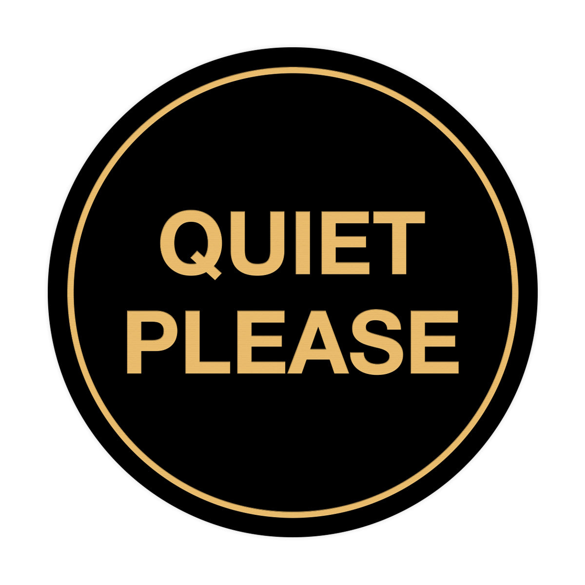 Signs ByLITA Circle Quiet Please Sign