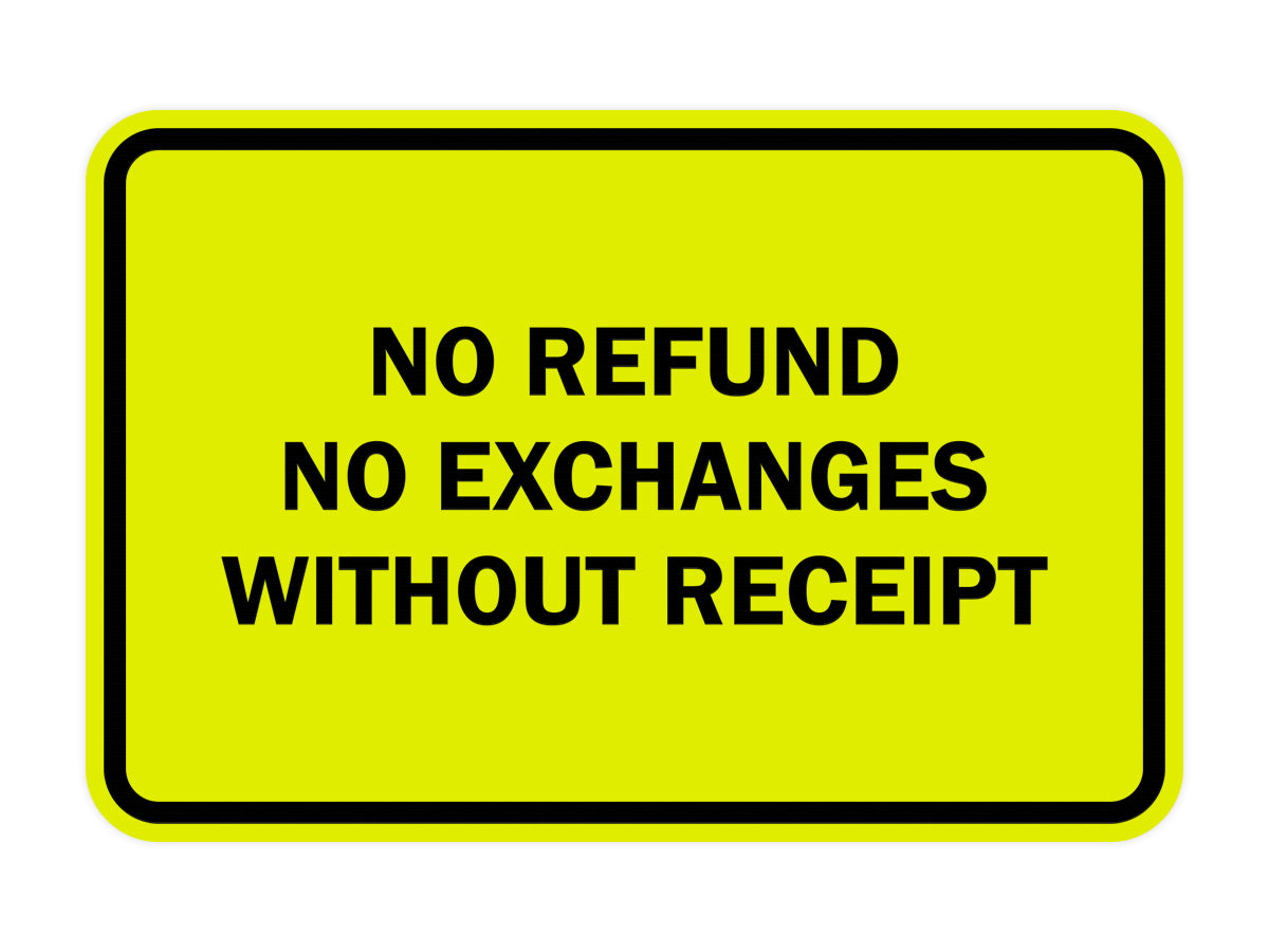 Signs ByLITA Classic Framed No Refund No Exchanges Without Receipt Sign
