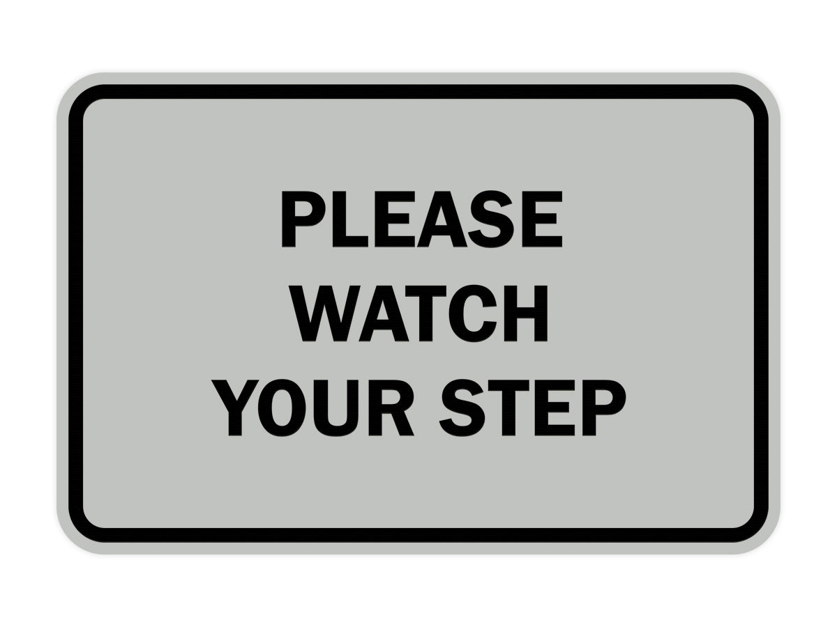 Signs ByLITA Classic Framed Please Watch Your Step Sign