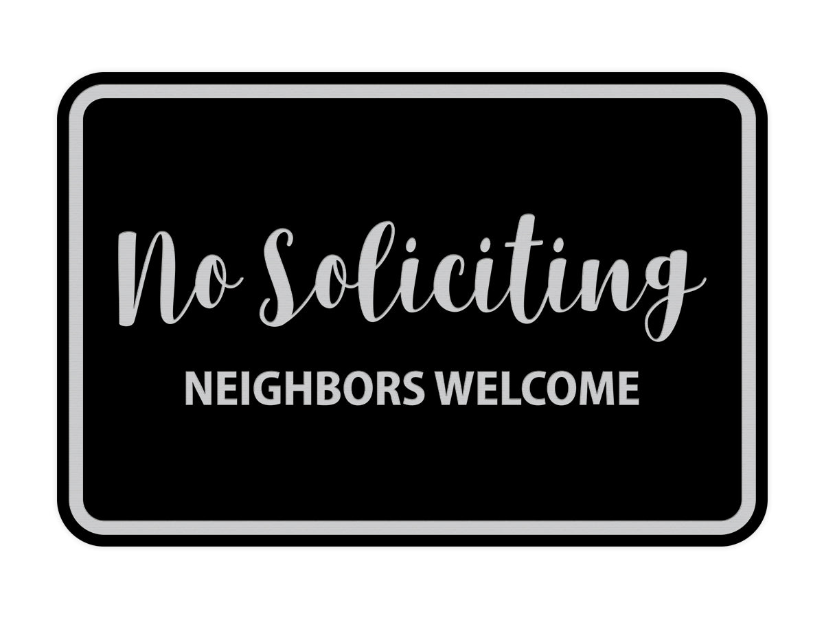 Signs ByLITA Classic Framed No Soliciting Neighbors Welcome Sign