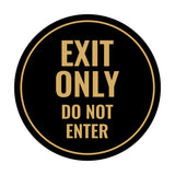 Circle Exit Only Do Not Enter Sign