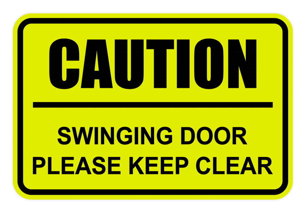 Signs ByLITA Classic Framed Caution Swinging Door Please Keep Clear Sign
