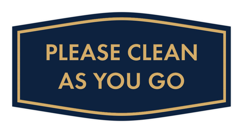 Fancy Please Clean As You Go Wall or Door Sign