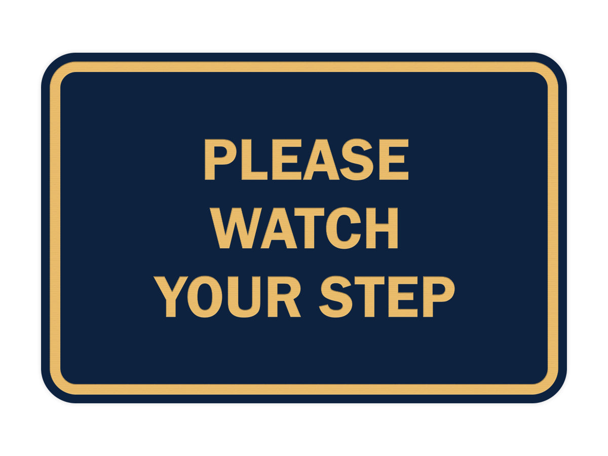 Signs ByLITA Classic Framed Please Watch Your Step Sign
