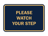 Signs ByLITA Classic Framed Please Watch Your Step Sign