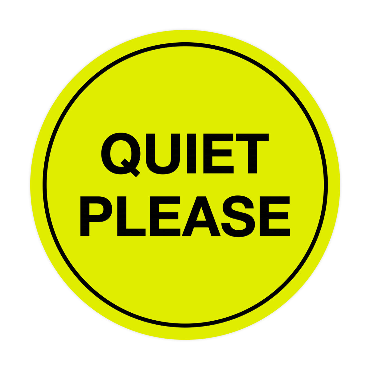Signs ByLITA Circle Quiet Please Sign