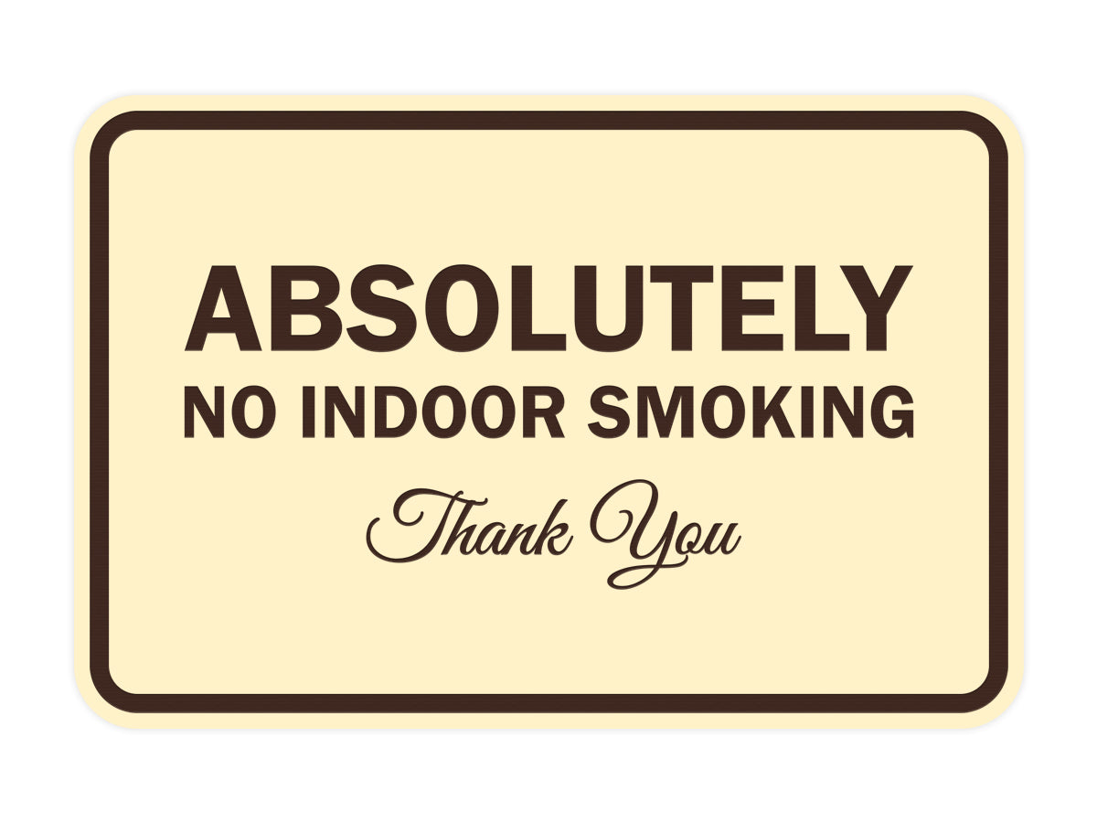 Signs ByLITA Classic Framed Absolutely No Indoor Smoking Thank You Sign